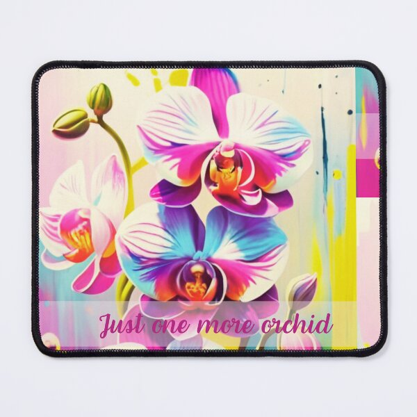Item preview, Just One More Orchid designed and sold by TREEVIBES.