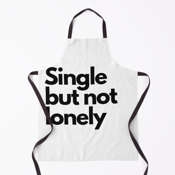 Item preview, Single but not lonely designed and sold by DyzioDesign.