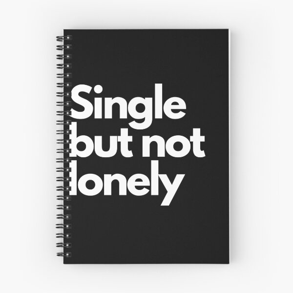 Item preview, Single but not lonely designed and sold by DyzioDesign.