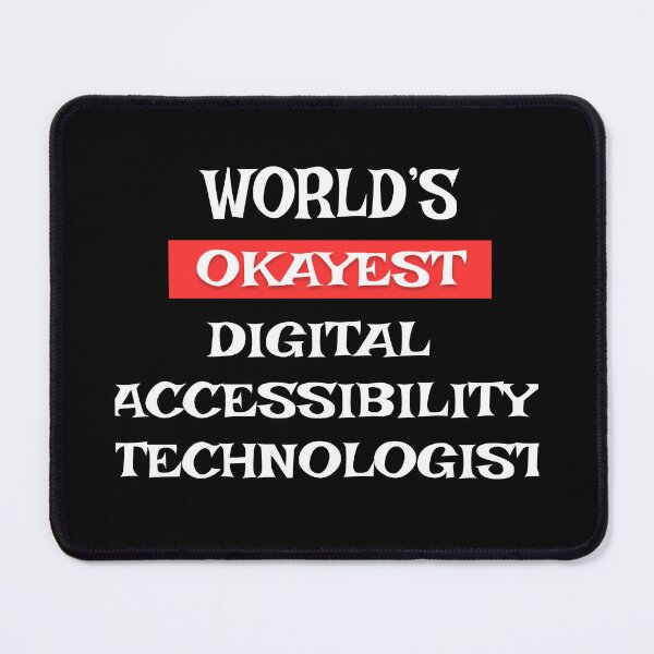 Item preview, Digital Accessibility Technologist designed and sold by Stanislav Blank.