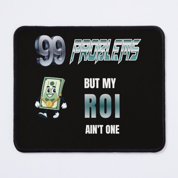 Item preview, My ROI is on Point! designed and sold by Redstreak12.