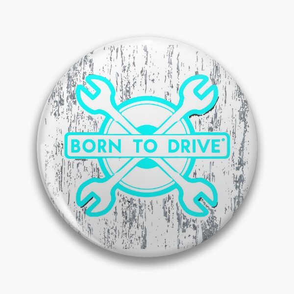Item preview, Born to Drive - Mechanic & Truck Driver Emblem designed and sold by NiftyWrx.