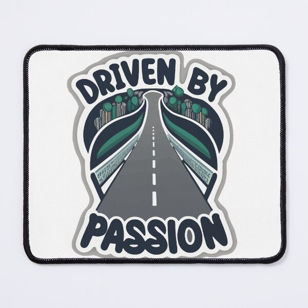 Item preview, Driven by Passion Highway designed and sold by NiftyWrx.