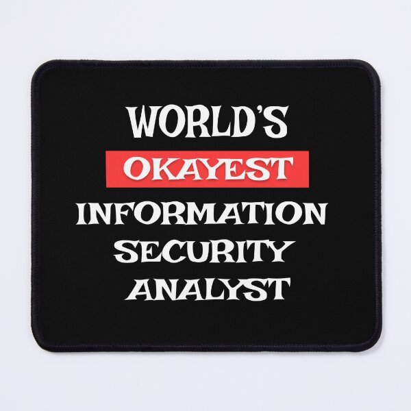 Item preview, Information Security Analyst designed and sold by Stanislav Blank.