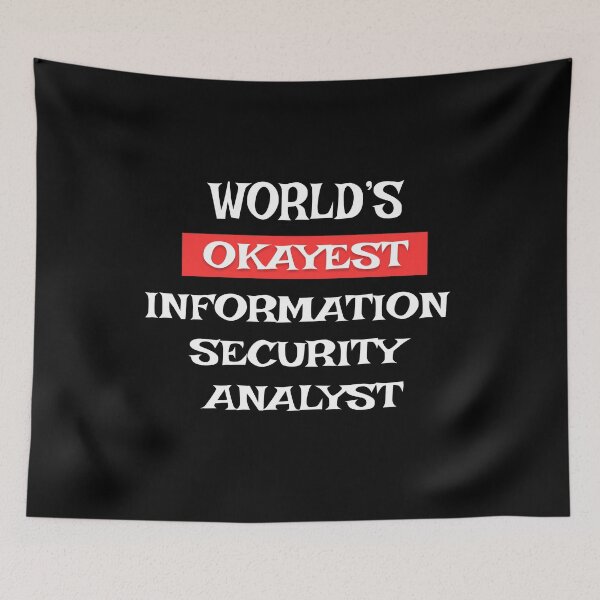 Item preview, Information Security Analyst designed and sold by Stanislav Blank.