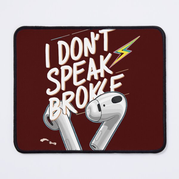 Item preview,  I don't speak Broke  designed and sold by Teemajestic.