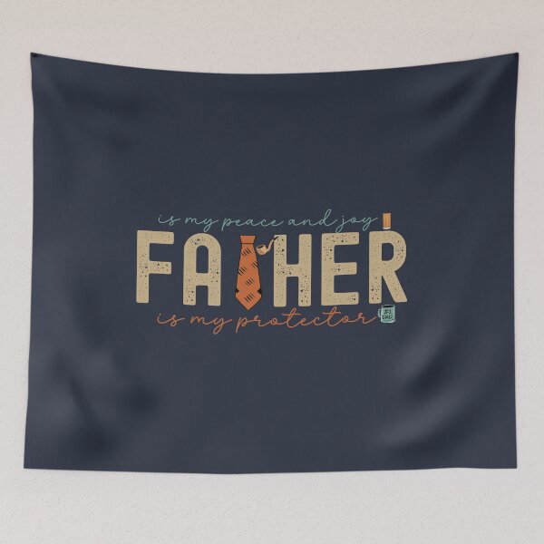 Item preview, Father: My Peace, My Protector, My Joy designed and sold by NEWDESINGS12.