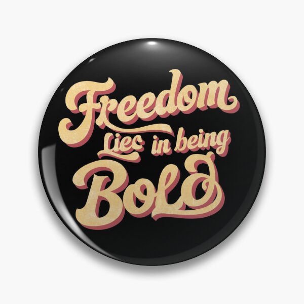Item preview, freedom lies in  being bold designed and sold by Loviness.