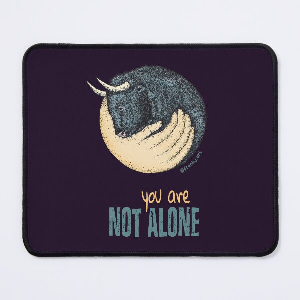 Item preview, You are not alone designed and sold by Frank J. Art.