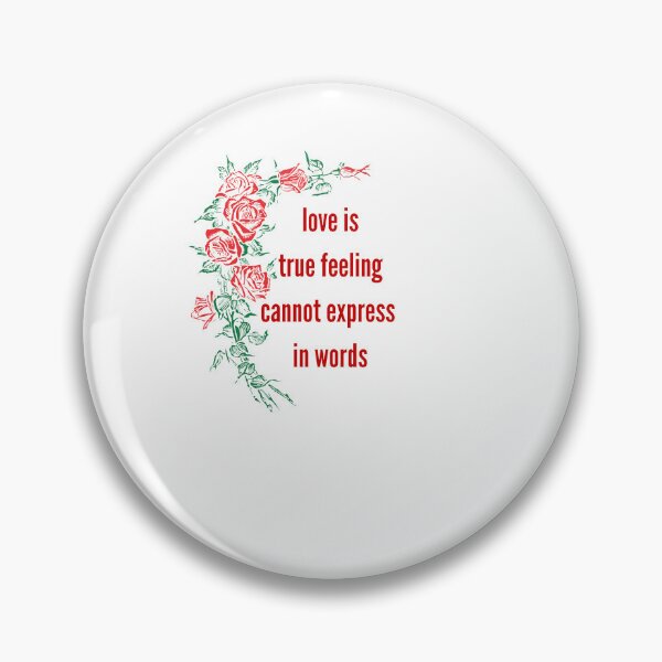 Item preview, love is true feeling cannot express in words designed and sold by bigbrandshop.