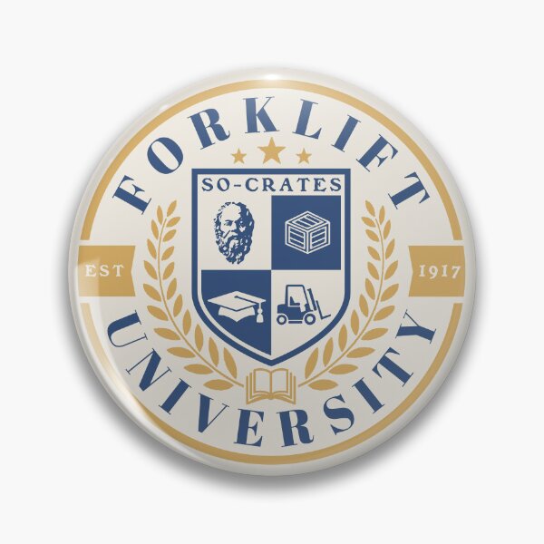 Item preview, FORKLIFT UNIVERSITY (So-crates) - Certified Forklift Driver Operator MEME designed and sold by Any Color Designs.