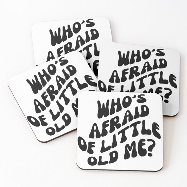 Item preview, Whos afraid of little old me designed and sold by canderson13.
