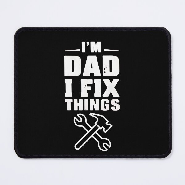 Item preview, I'm A Dad I Fix Things, Father's Day quotes designed and sold by JustCrafted.