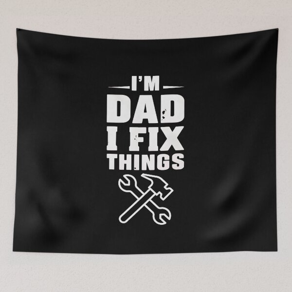 Item preview, I'm A Dad I Fix Things, Father's Day quotes designed and sold by JustCrafted.
