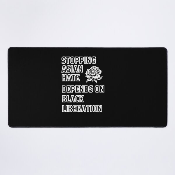 Item preview, Stopping Asian Hate Depends on Black Liberation  designed and sold by karabullock.