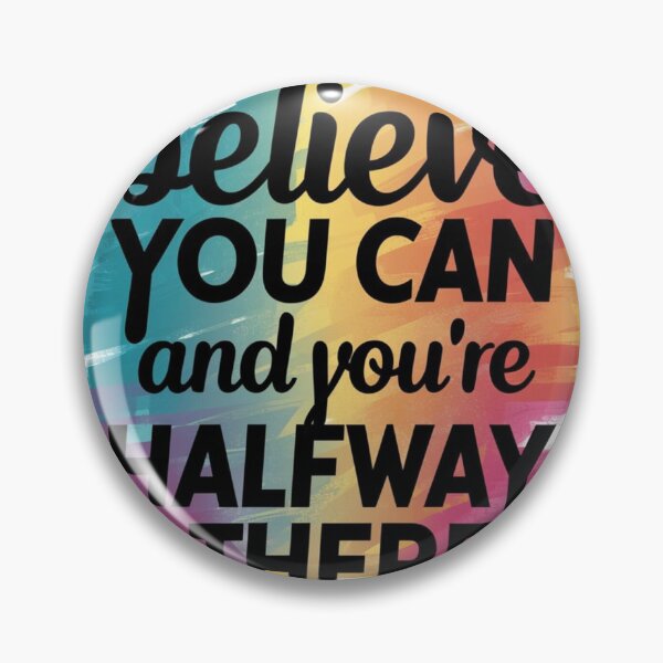 Item preview, belive you can and you're halfway there  designed and sold by jamiprint.