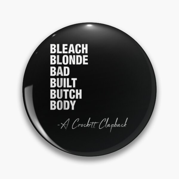 Item preview,  Bleach Blonde Bad Built Butch Body Tees designed and sold by studiopekepeke.