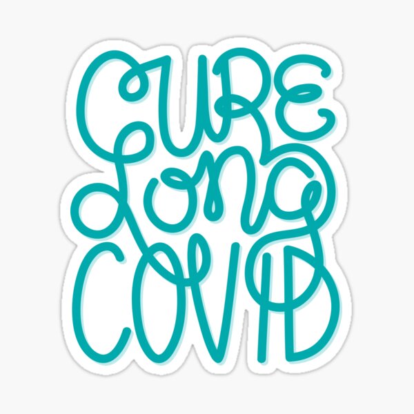 Item preview, Cure Long COVID (teal loopy text) designed and sold by sarahwlongcovid.