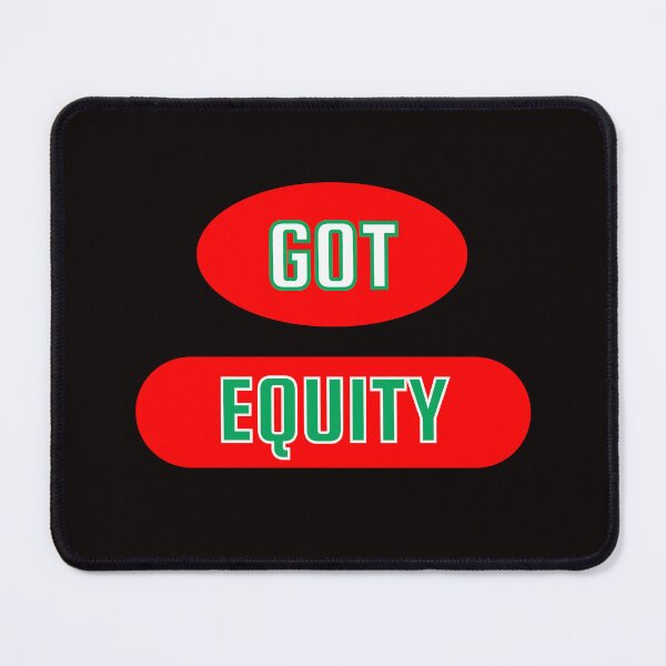 Item preview, Got Equity designed and sold by Redstreak12.