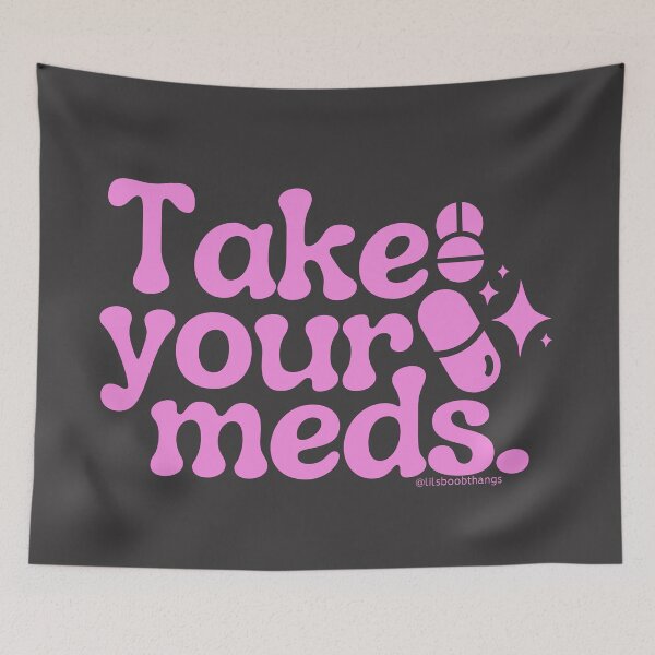 Item preview, Take your meds., v13b, pink | @lilsboobthangs designed and sold by lilsboobthangs.