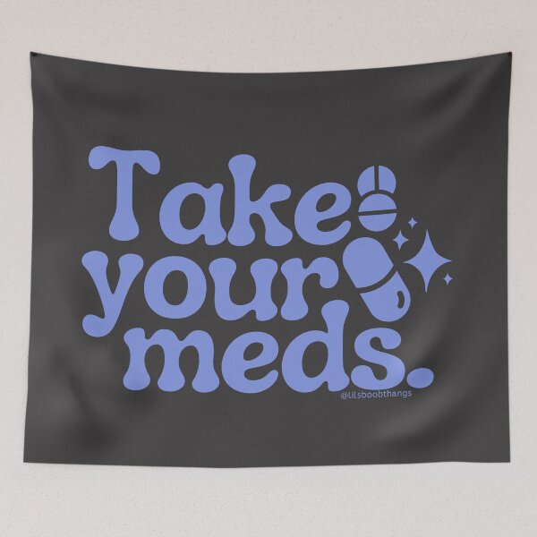 Item preview, Take your meds., v14b, blue/purple | @lilsboobthangs designed and sold by lilsboobthangs.