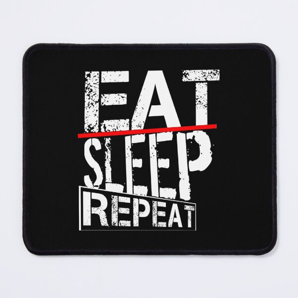 Item preview, Eat, Sleep, Repeat designed and sold by Shirt-Sphere.