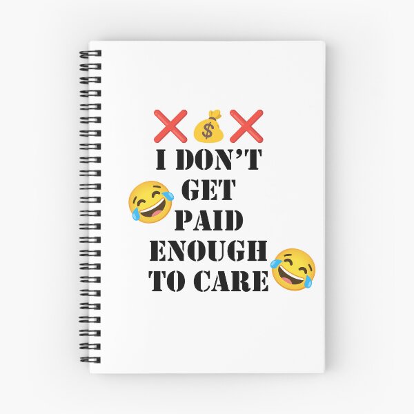 Item preview, I don't get paid enough to care designed and sold by anthony96922.