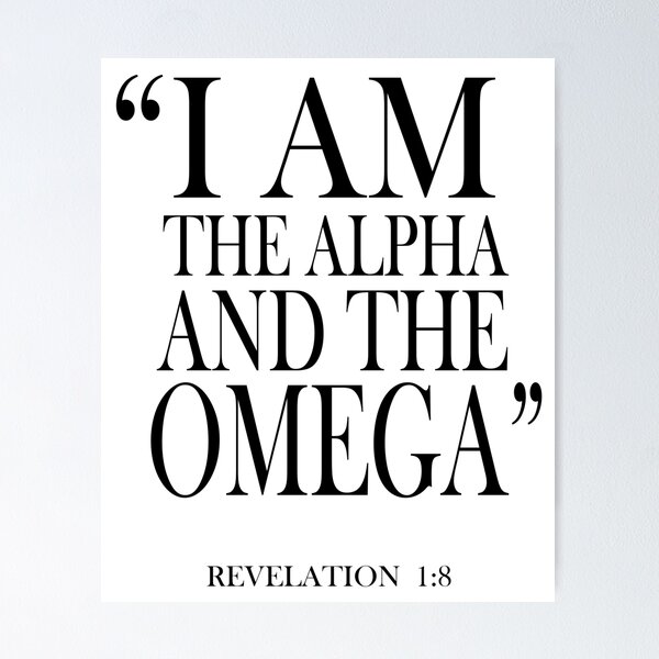 I Am The Alpha And The Omega Revelation 1 8