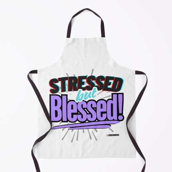 Item preview, Stressed But Blessed! designed and sold by planetwrockage.