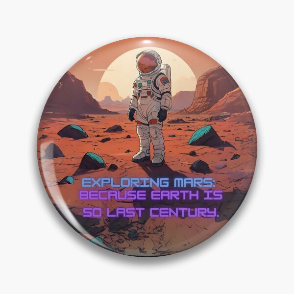 Item preview, Exploring Mars: Because Earth Is So Last Century Art designed and sold by Obsidian Ink by Wilshire.