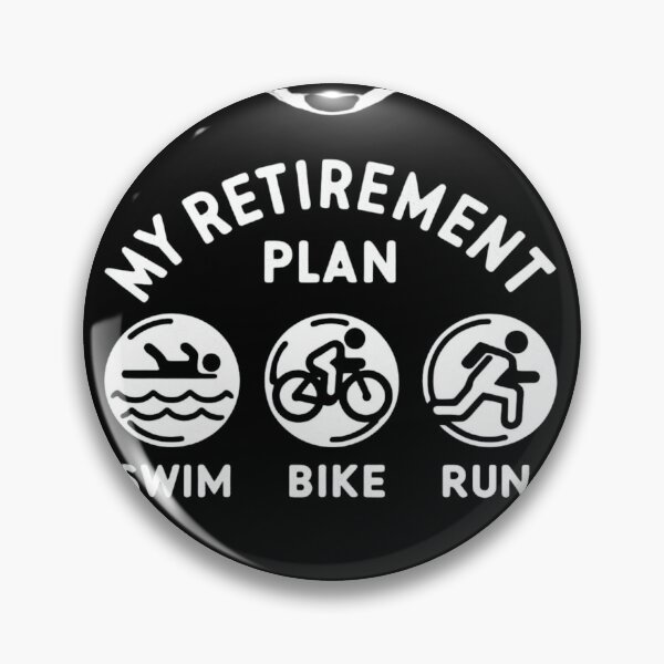 Item preview, My Retirement Plan: Swim, Bike, Run designed and sold by Triathlongram.