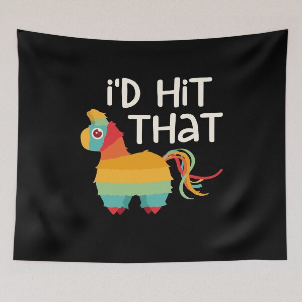 Item preview, I'd Hit That Pinata designed and sold by deepstone.