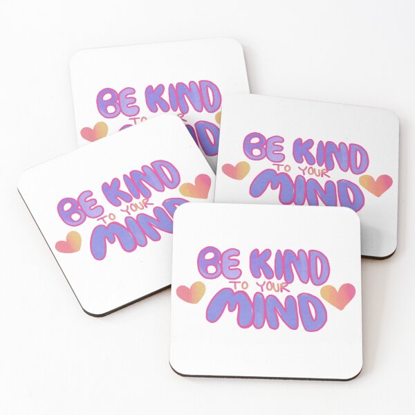 Item preview, Be Kind to Your Mind  designed and sold by StickerShark10.