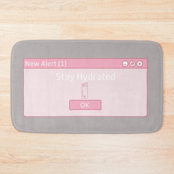 Item preview, Stay Hydrated Notification designed and sold by EttieTheYettie.
