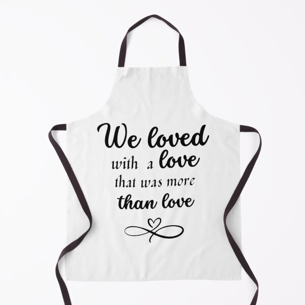 Item preview, We loved with a love that was more than love designed and sold by Chic-Fun.