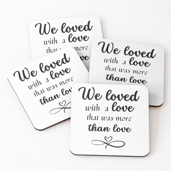 Item preview, We loved with a love that was more than love designed and sold by Chic-Fun.