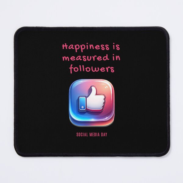 Item preview, Happiness is measured in followers - Social Media Day designed and sold by Pflugart.
