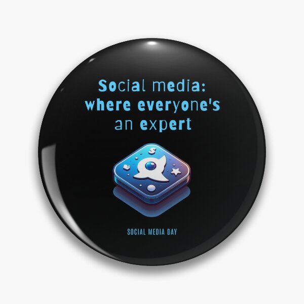 Item preview, Social Media: Where everyone is an expert - Social Media Day designed and sold by Pflugart.