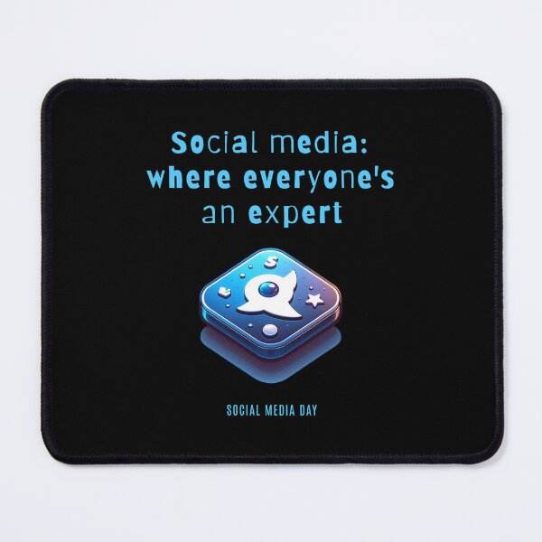 Item preview, Social Media: Where everyone is an expert - Social Media Day designed and sold by Pflugart.