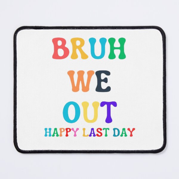 Item preview, Bruh we out designed and sold by KLASSY-KYRA.