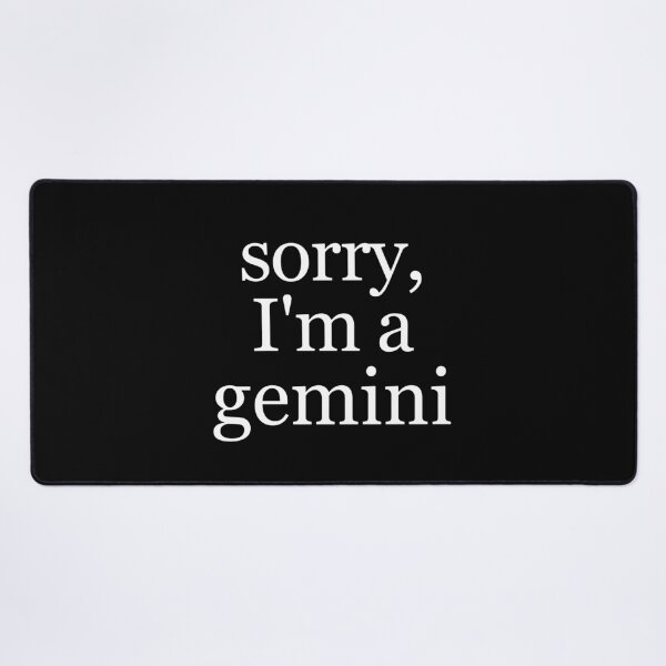 Item preview, sorry, I'm a gemini designed and sold by Cheerhub.