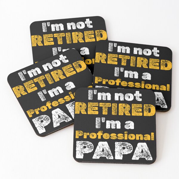 Item preview, I'm not retired I'm a professional papa designed and sold by 87-Aesthetics.