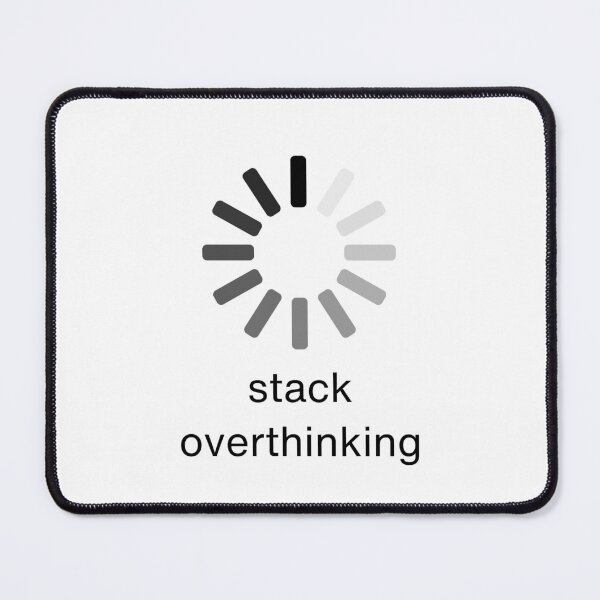 Item preview, Stack Overthinking designed and sold by PatchMerch.