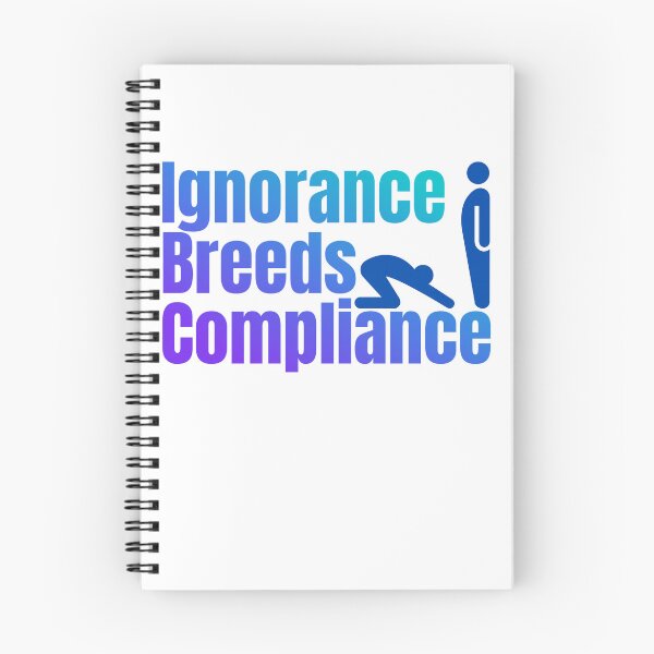 Item preview, Ignorance Breeds Compliance designed and sold by profiler221b.