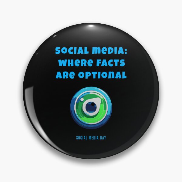 Item preview, Social Media: Where facts are optional - Social Media Day designed and sold by Pflugart.