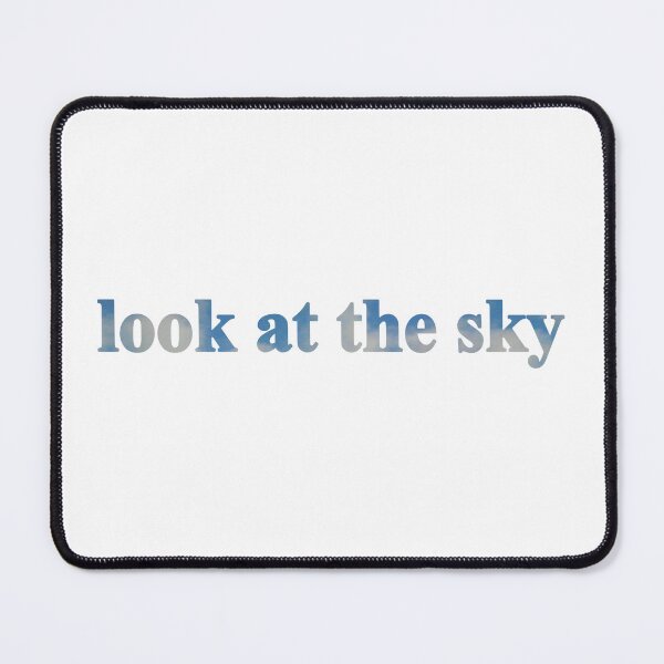 Item preview, look at the sky (blue/white) designed and sold by ShirewolfWorks.