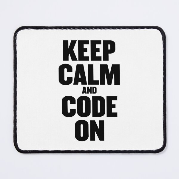 Item preview, Keep Calm and Code On designed and sold by PatchMerch.