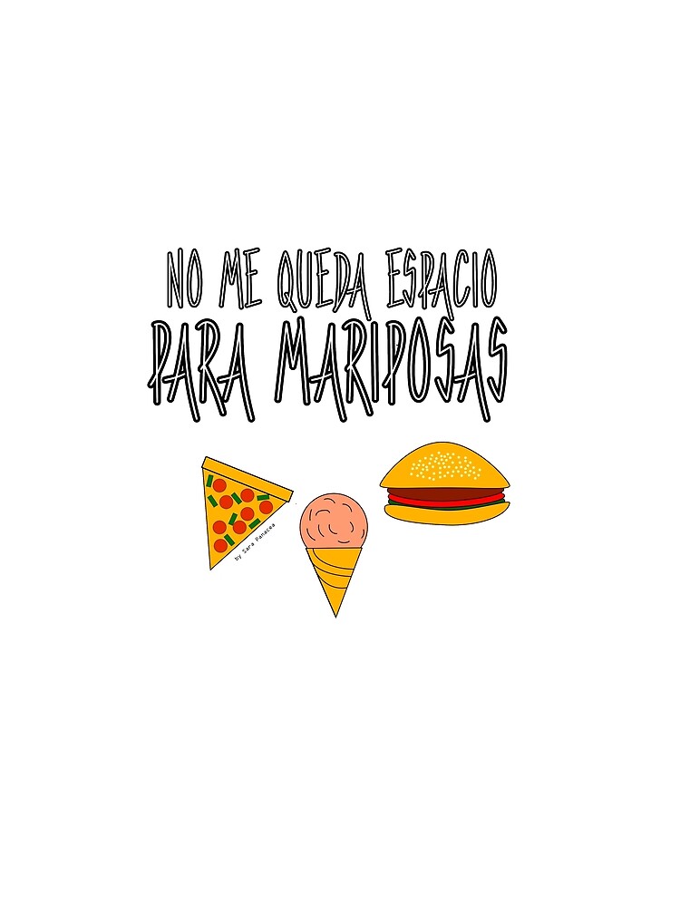 COMIDA ANTES QUE MARIPOSAS de SaraPanacea