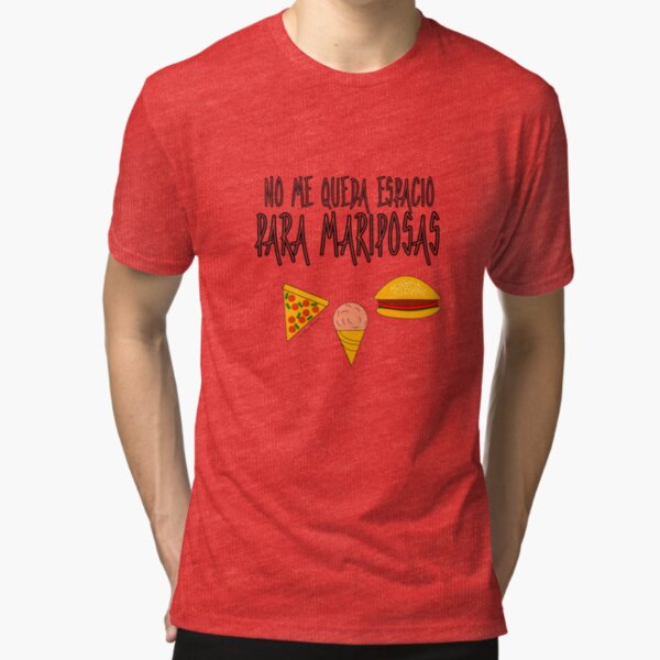 COMIDA ANTES QUE MARIPOSAS Camiseta de tejido mixto