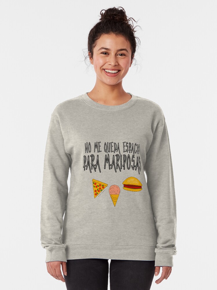 Vista alternativa de Sudadera sin capucha COMIDA ANTES QUE MARIPOSAS